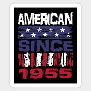 American Since  1955 Sticker